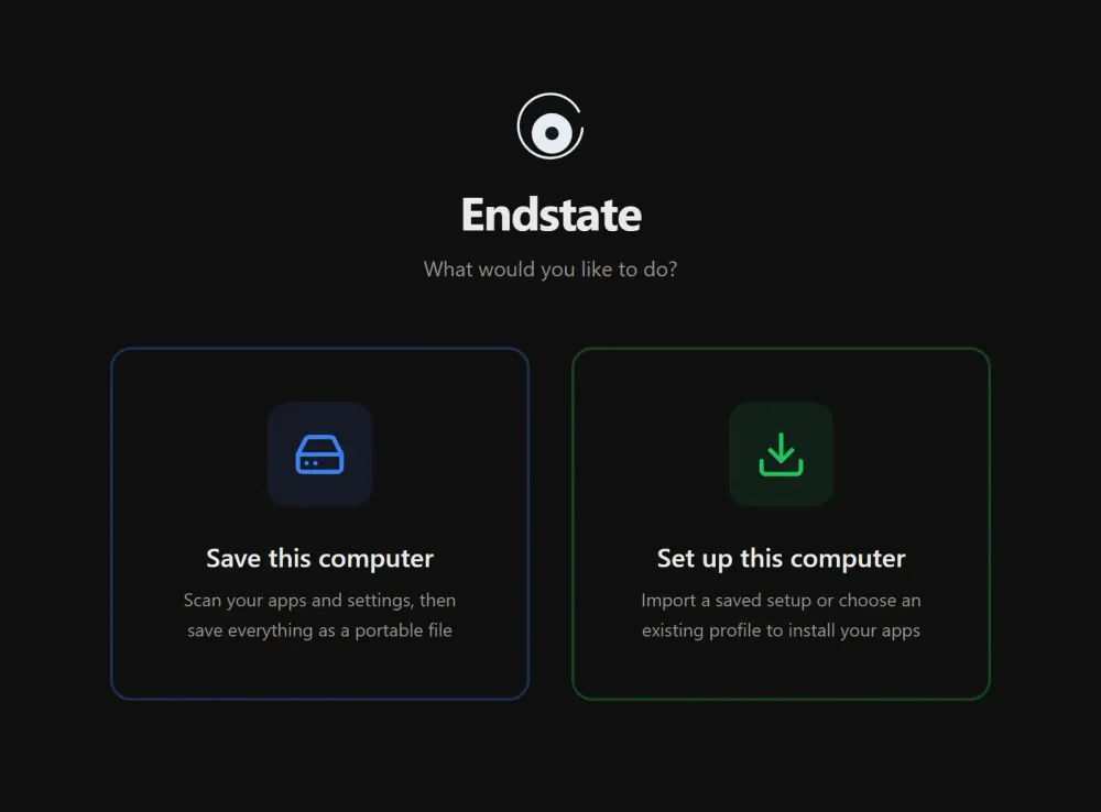 Endstate GUI landing screen with Save this computer and Set up this computer actions